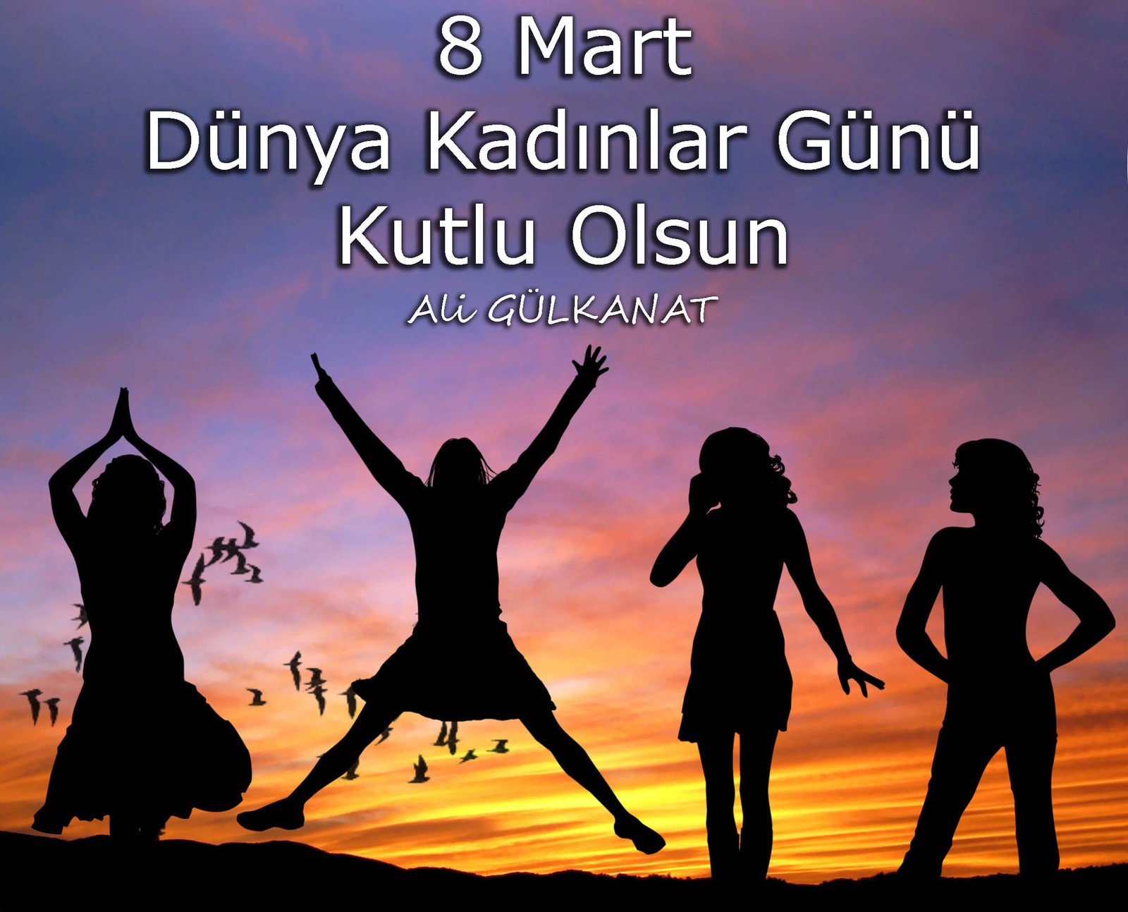 8 Mart Dünya Kadınlar Günü kutlu olsun.