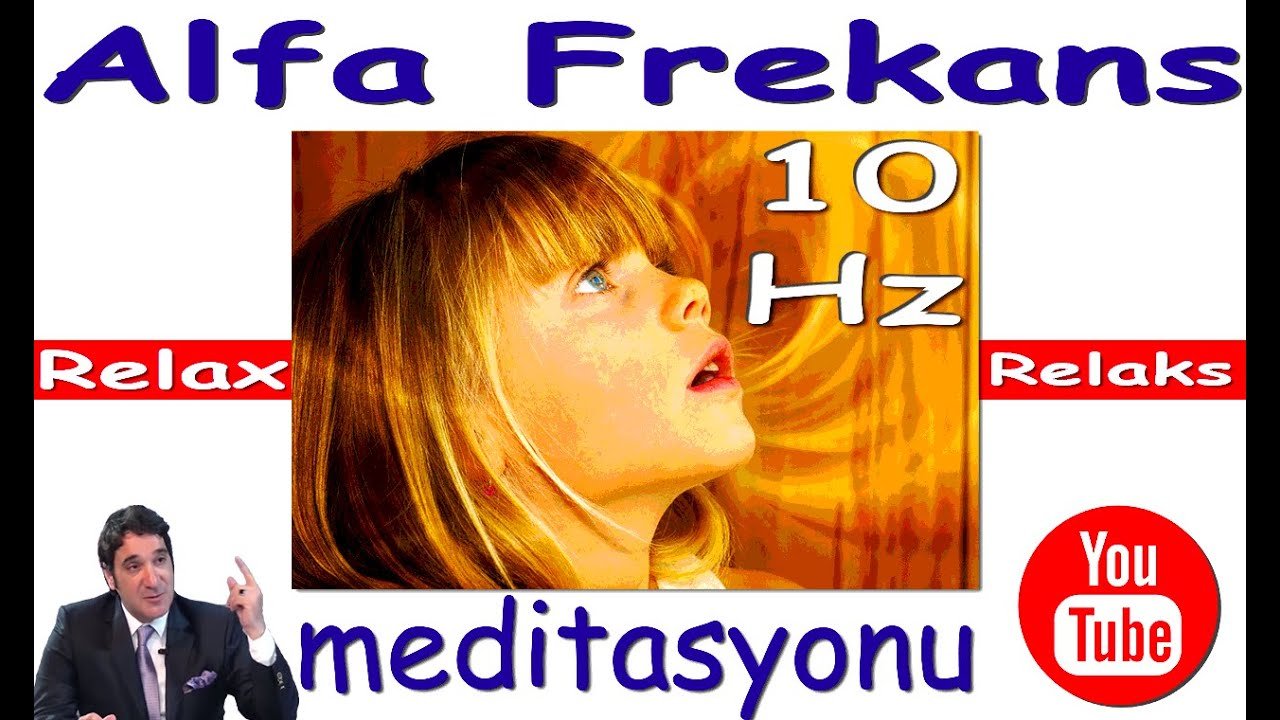 ALFA FREKANS (10 Hz) İle RAHATLA (Meditasyon Videoları)