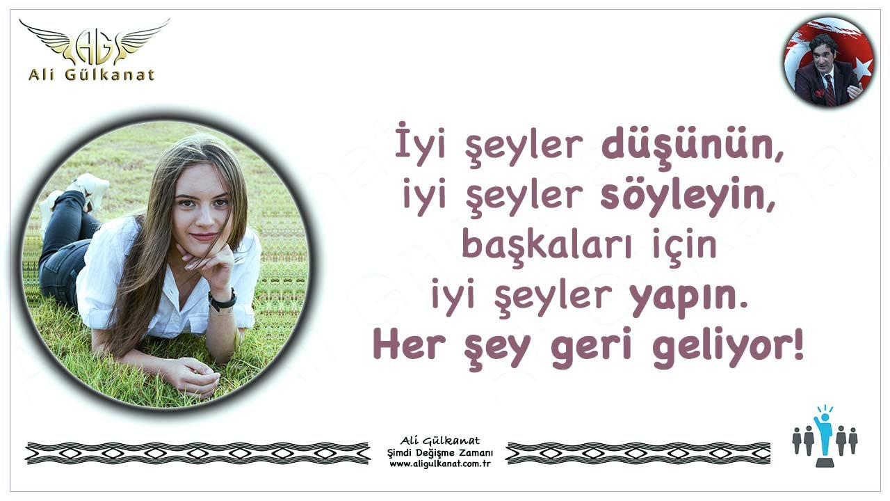 İyi Şeyler Düşünün...